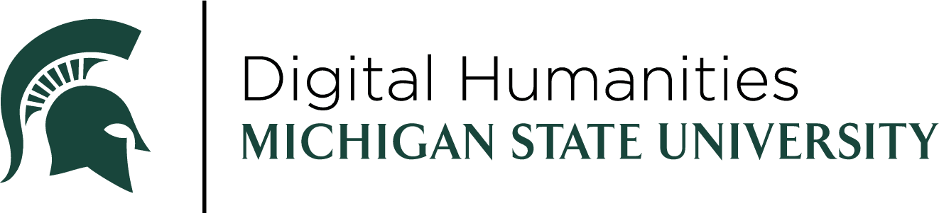 Digital Humanities at Michigan State University